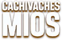 Cachivaches Míos